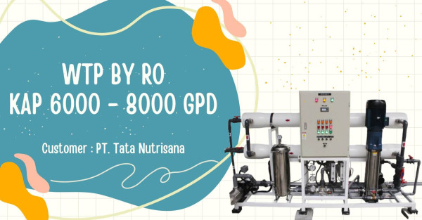 Water Treatment Plant by RO Kapasitas 6.000 – 8.000 GPD di Pabrik Product Makanan