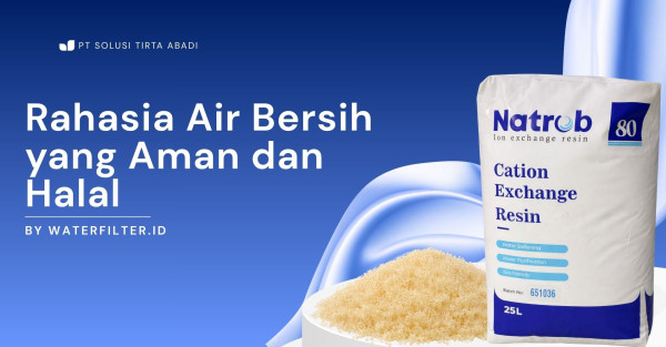Rahasia Air Bersih yang Aman dan Halal by waterfilter.id