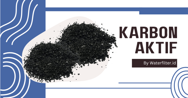 Karbon Aktif Industri By Waterfilter.id